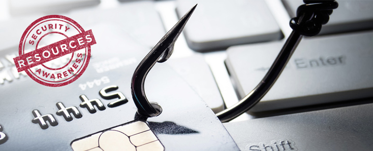 part of a credit card with a fishhook poked through it and the words Security Awareness Resources stamped on the image