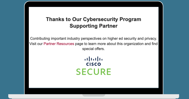 laptop screen showing a page saying: Thanks to Our Cybersecurity Program Supporting Partner. Cisco Secure