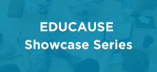 EDUCAUSE Showcase Series