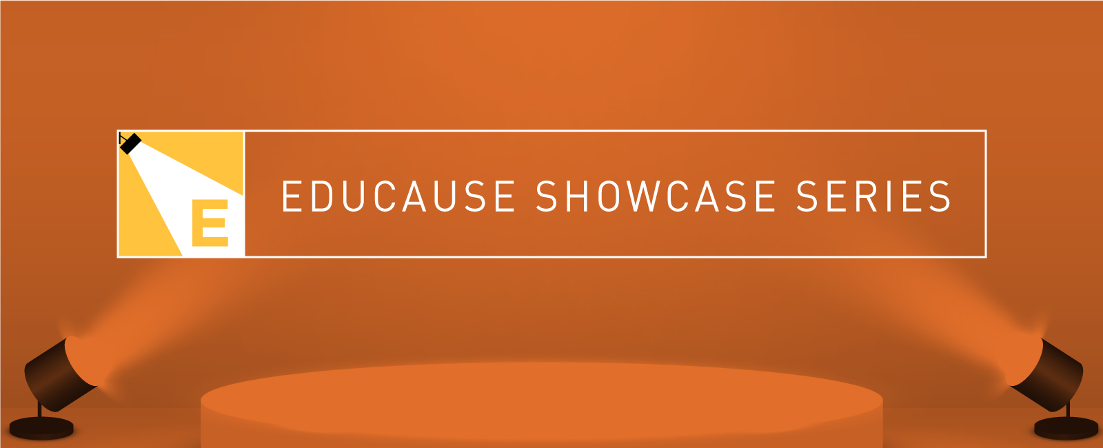 EDUCAUSE Showcase Series
