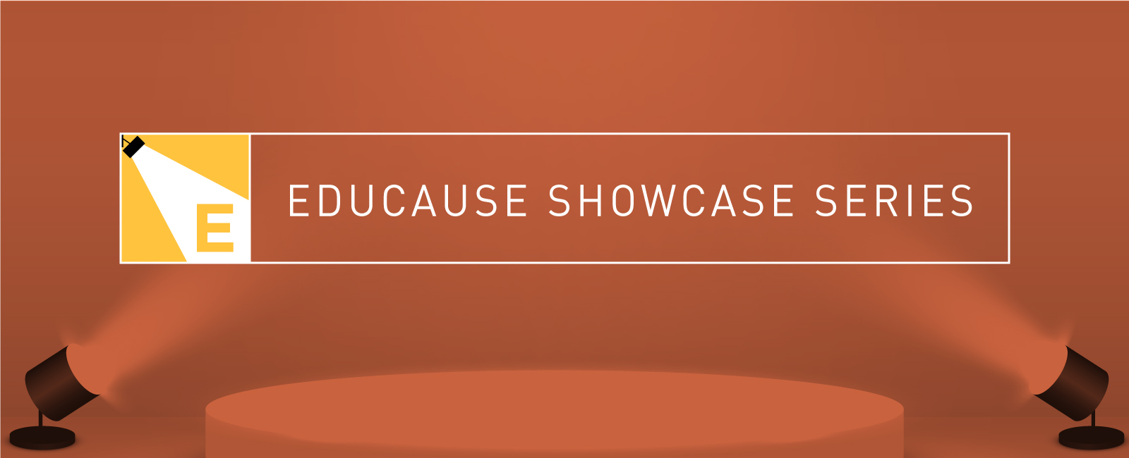 EDUCAUSE Showcase Series
