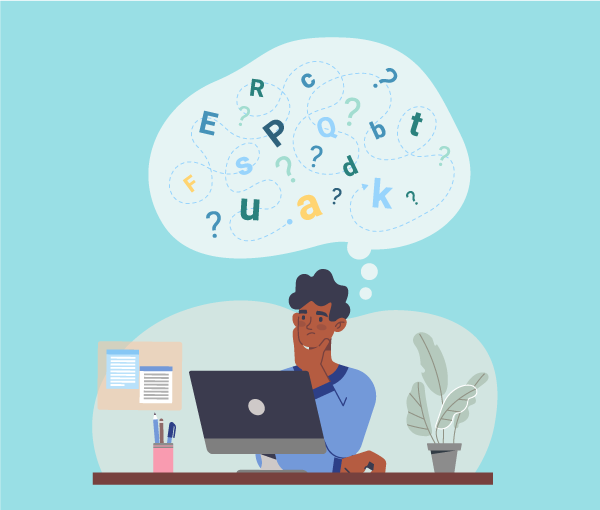 Person in front of a computer with a thought bubble which has random letters and question marks in it