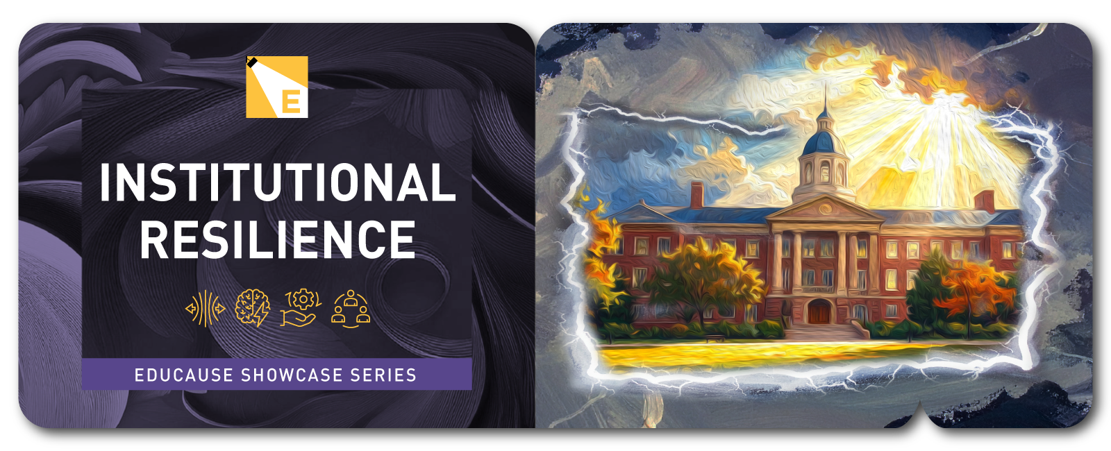 Institutional Resilience | EDUCAUSE Showcase Series